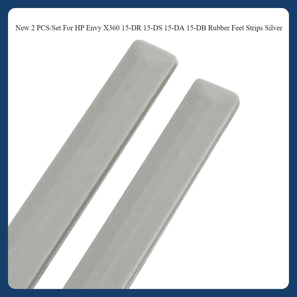 New 2 PCS/Set For HP Envy X360 15-DR 15-DS 15-DA 15-DB Rubber Feet Strips Silver