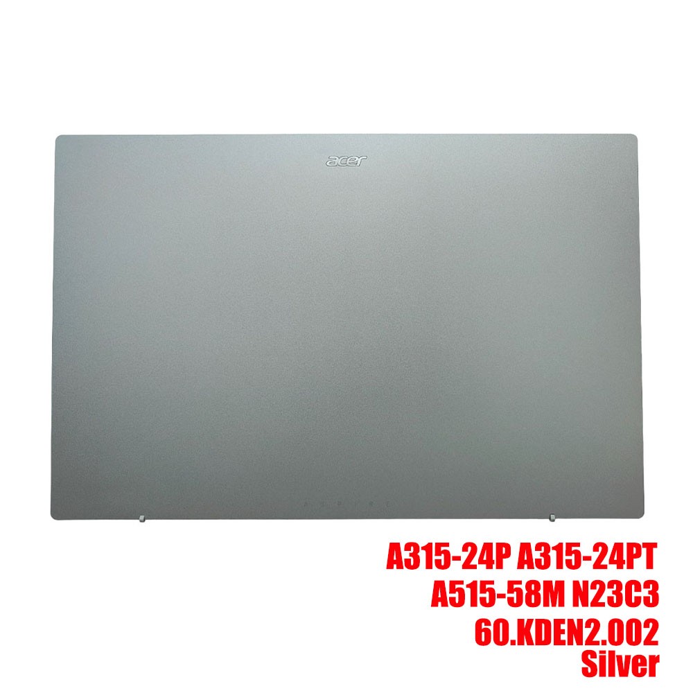 New For Acer Aspire A515-58M N23C3 Lcd Back Cover / Bezel Silver 60.KDEN2.002 US