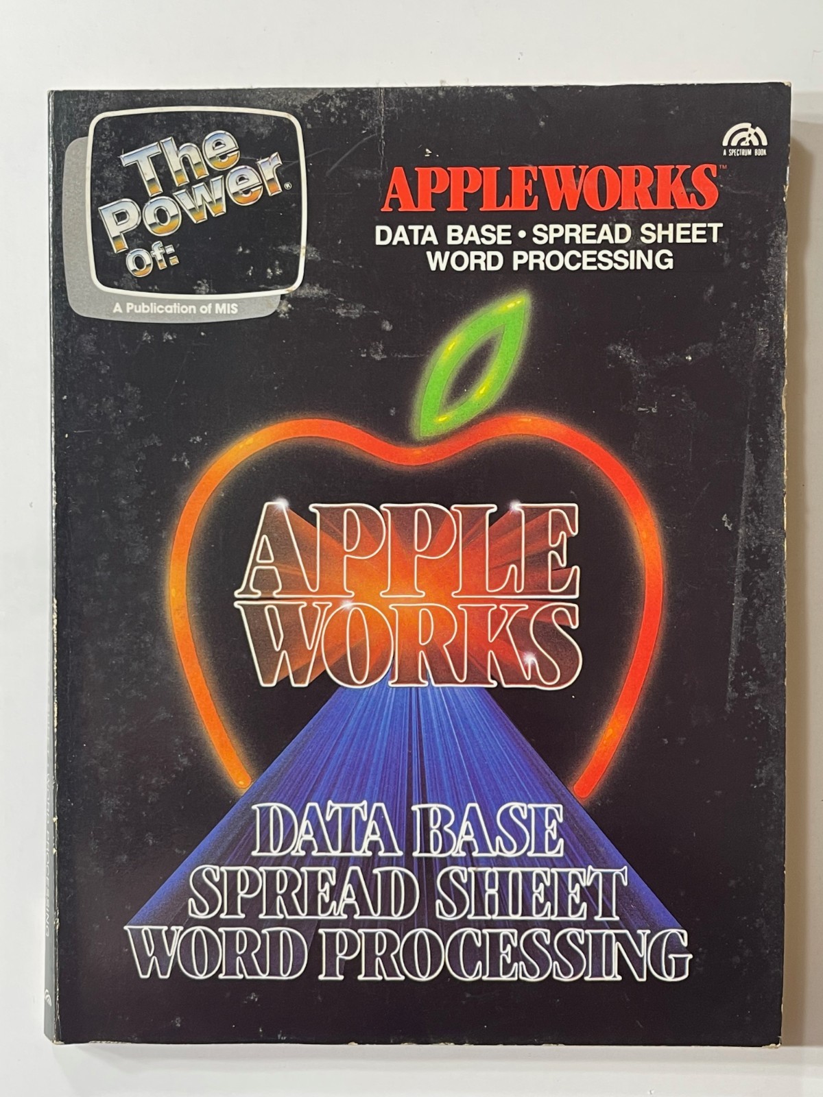 Vintage 1984 - The Power Of Apple Works Data Base Spread Sheet Manual Book