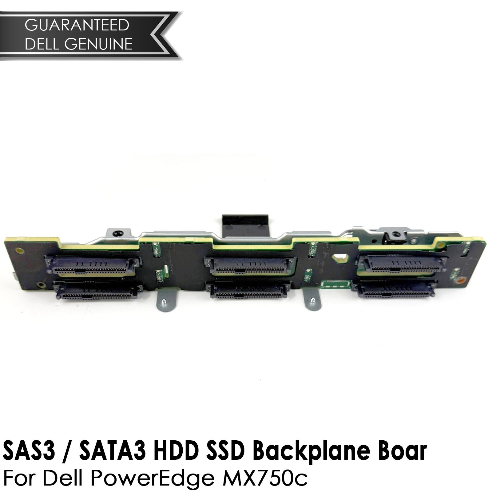 Dell PowerEdge MX750c 2.5" 6-Bay SAS3 / SATA3 HDD SSD Backplane Board 4HV8Y