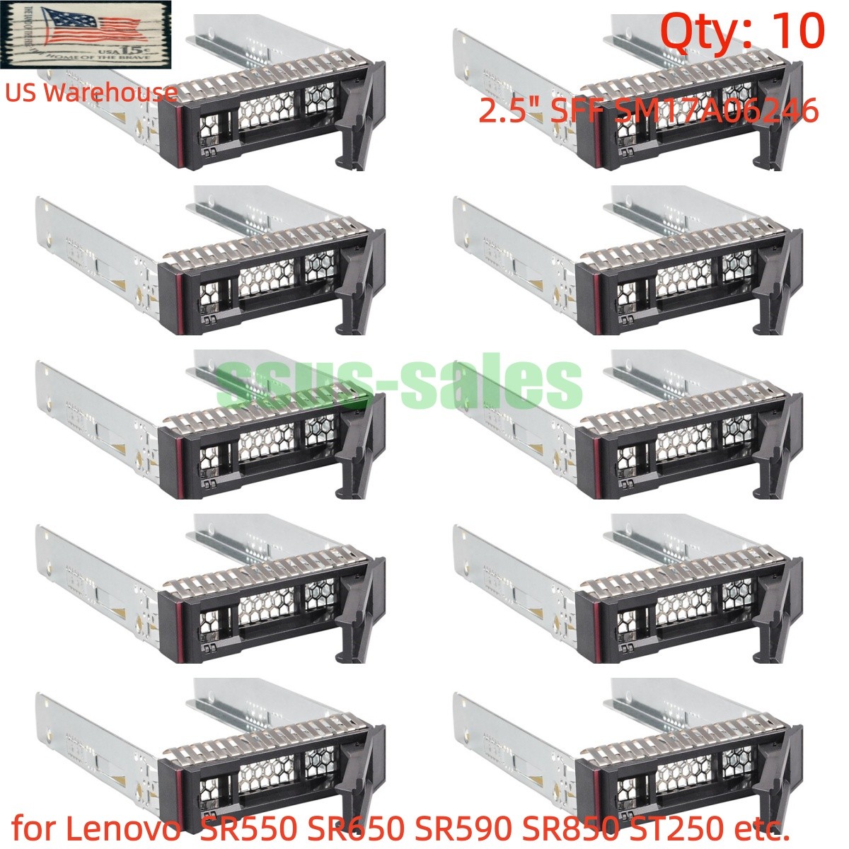10PCS 2.5" HDD Tray Caddy SM17A06246 for Lenovo ThinkSystem SR550 SR650 SR590 US