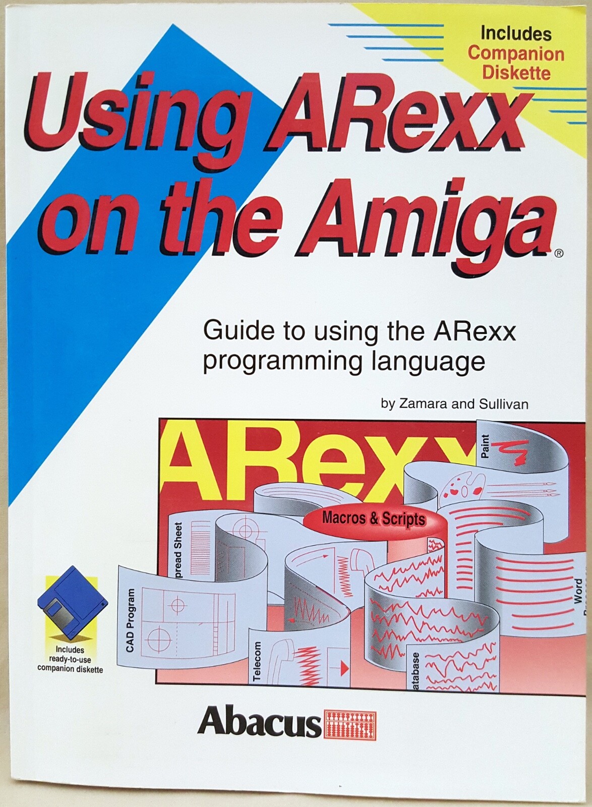 Using ARexx on the Amiga ©91'92 Abacus Book w/Disk Commodore 500 1000 2000 3000