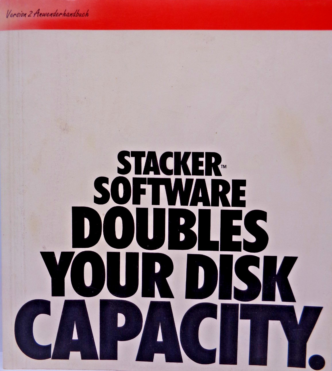 IBM PC -- STACKER VERSION 2 USER MANUAL (STAC ELECTRONICS - MANUAL) #1EN