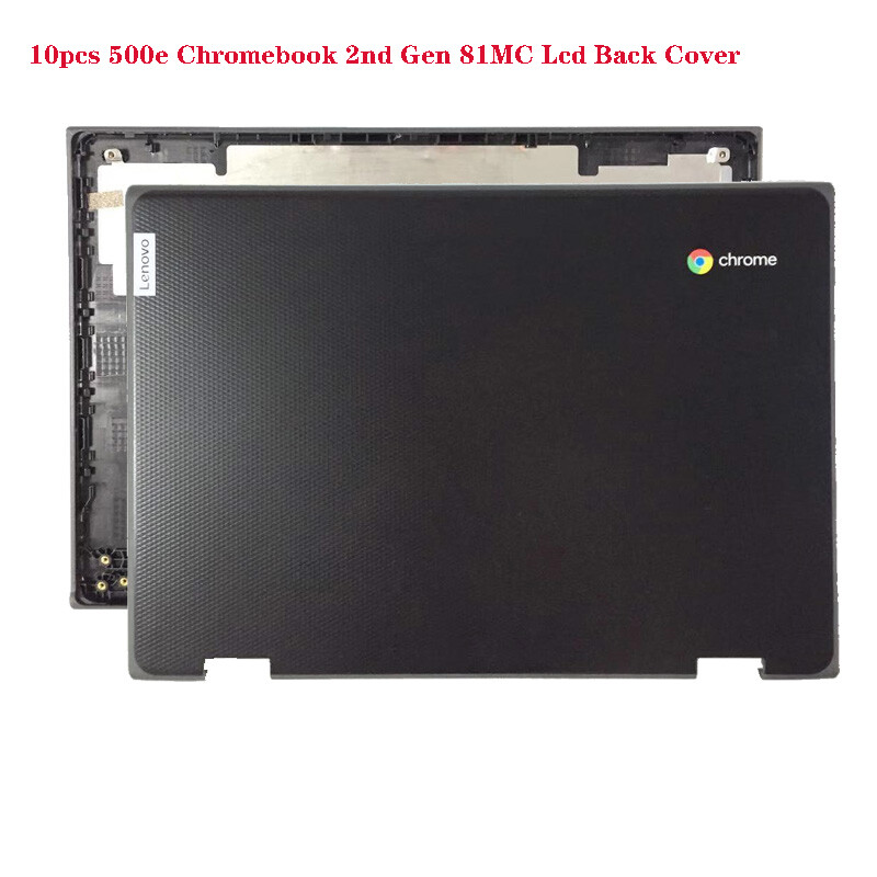 10pcs New/Orig For Lenovo 500e Chromebook 2nd Gen 81MC Lcd Back Cover 5CB0T70888