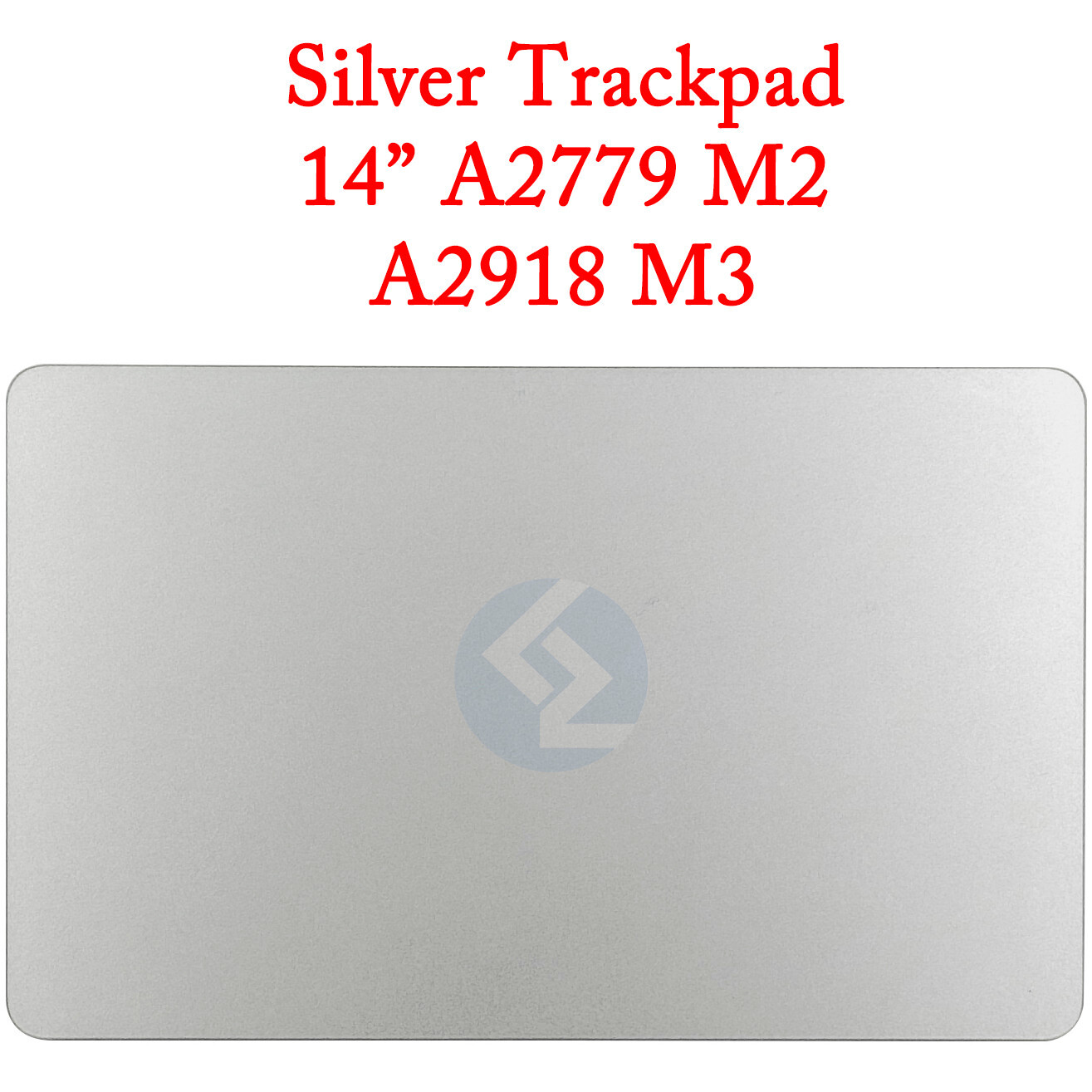 New Silver Trackpad Touchpad Macbook Pro 14" A2779 M2 PRO MAX A2918 M3 2023