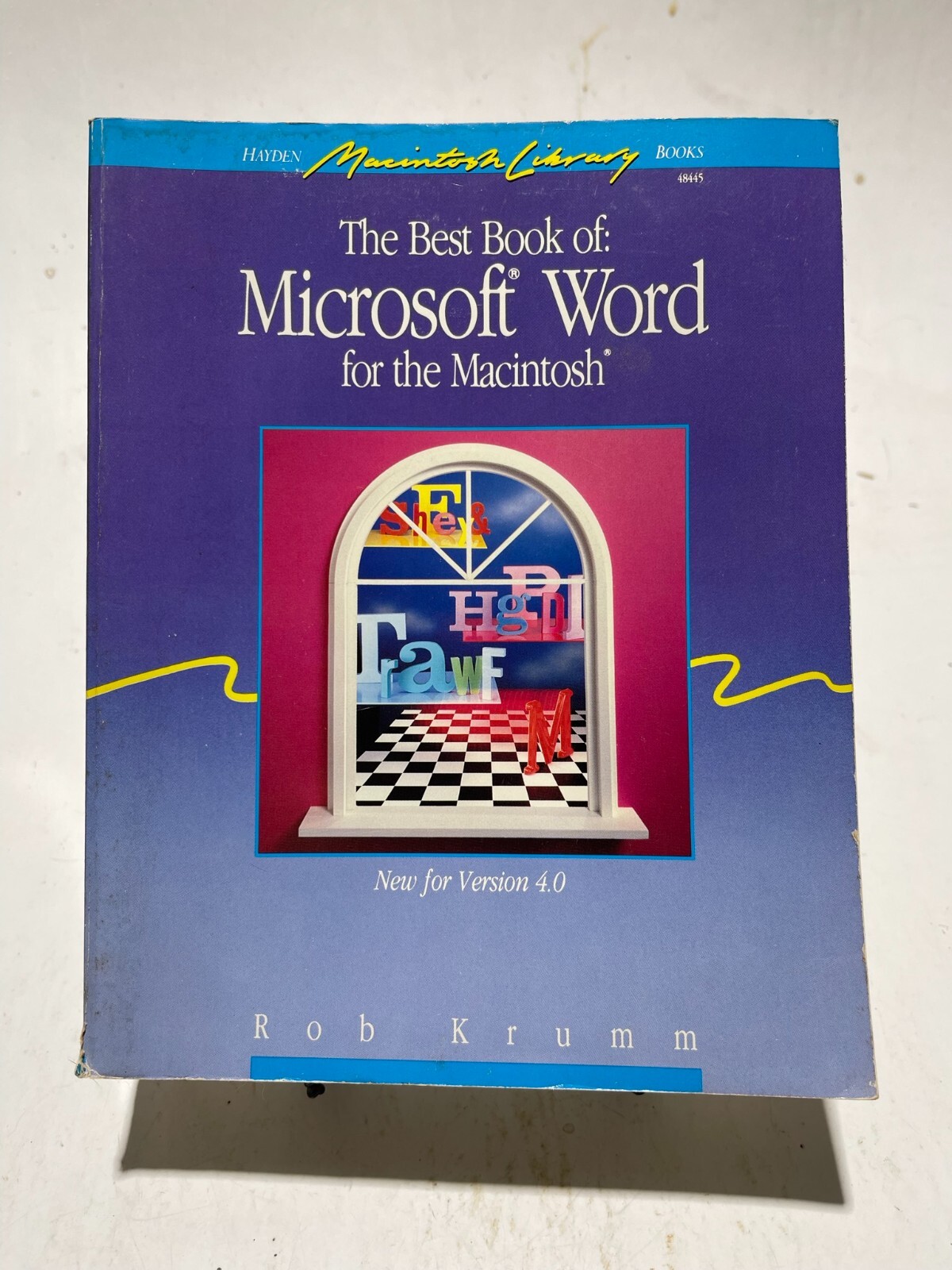 The Best Book Of Microsoft Word For The Macintosh New For Version 4.0 - 1989