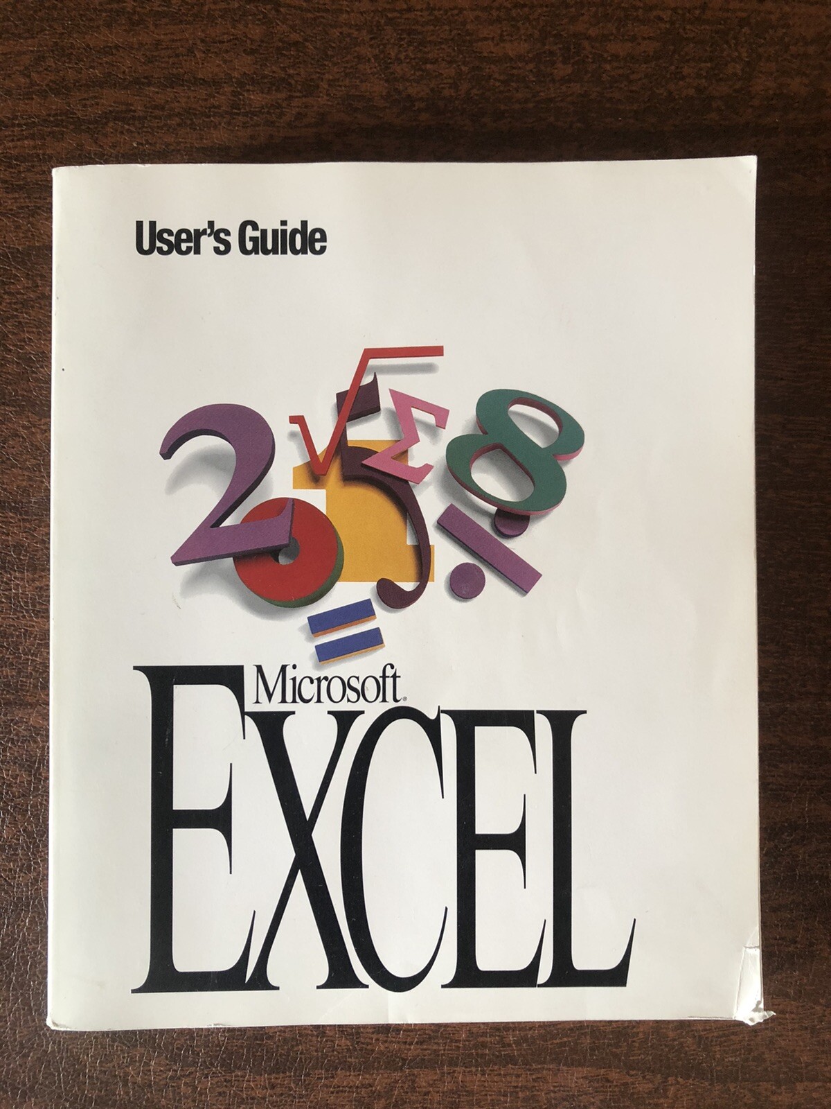 Microsoft Excel User's Guide 5.0 & Learning to Use Microsoft Excel 5