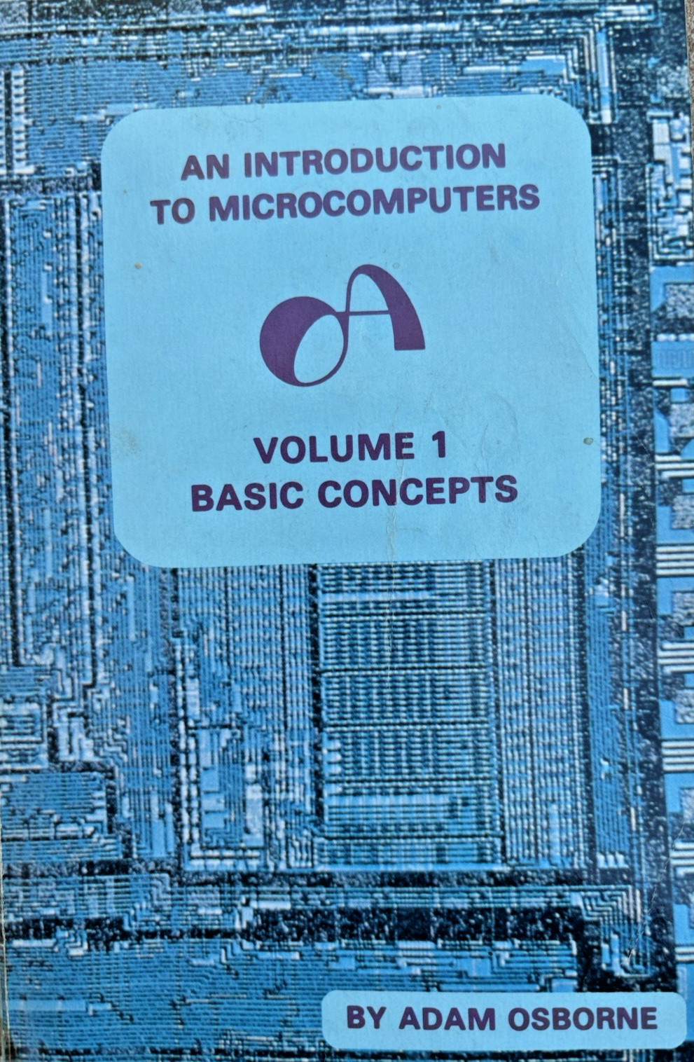 Vintage 1976 An Introduction To Microcomputers -  Osborne Vol. 1 Basic Concepts