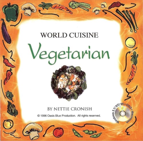 WORLD CUISINE VEGETARIAN CD-Rom Nettie Cronish