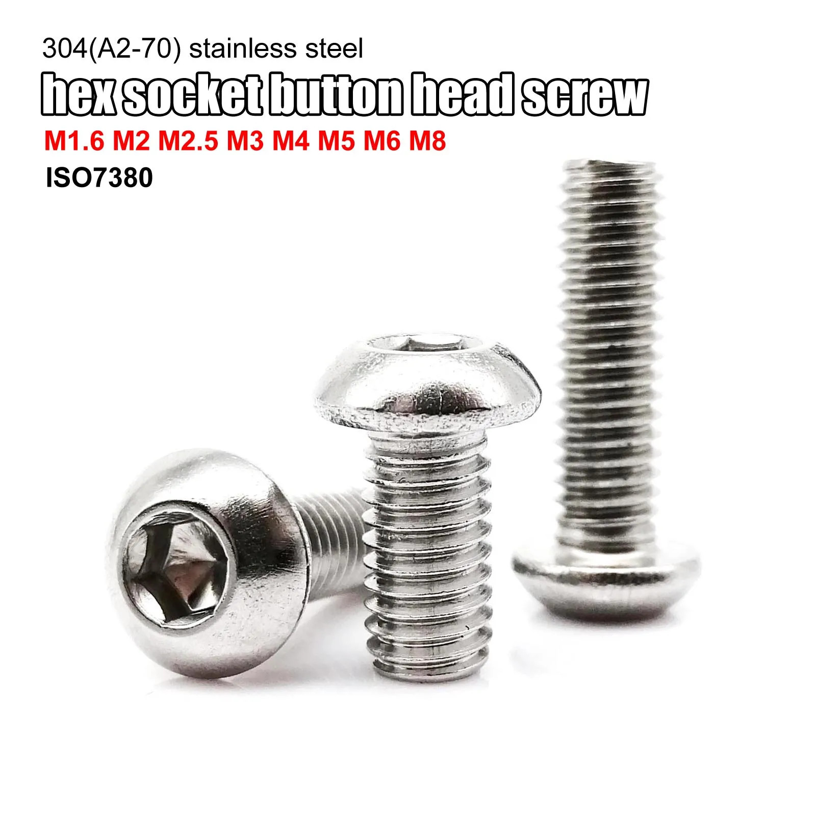 ISO7380 304 Stainless Steel Button Head Allen Screws M1.6-M8 3-100mm Bolts