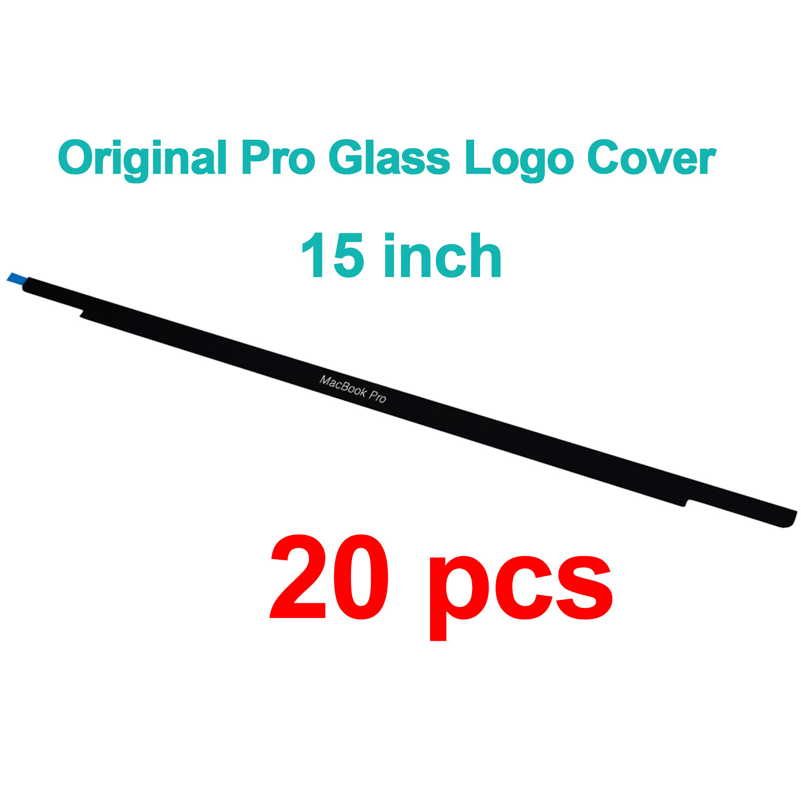 20PCS For MacBook Pro 15 A1707 A1990 2016 2017 2018 Front Glass Bezel Logo Cover