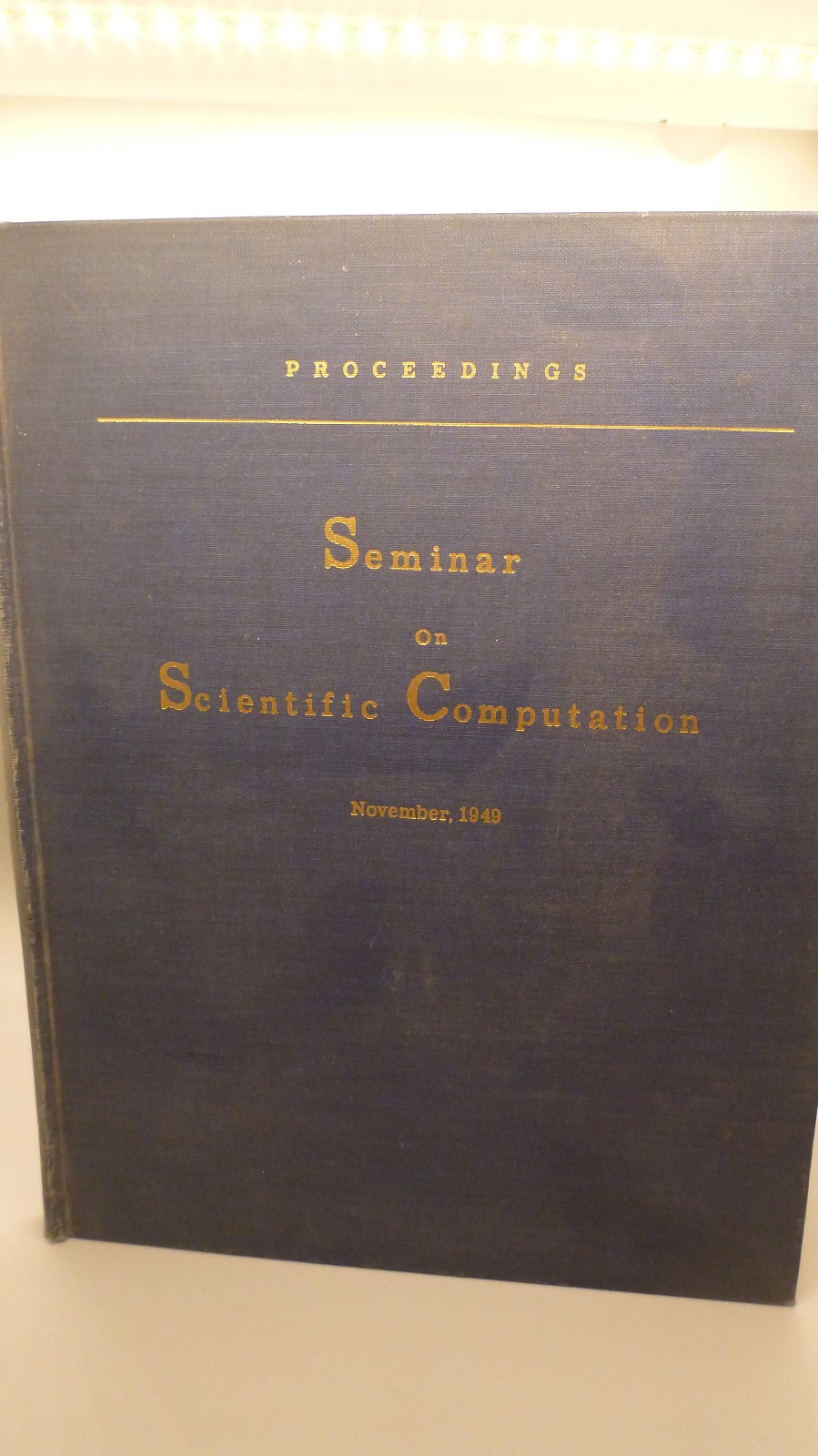 IBM: Seminar on Scientific Computation November, 1949