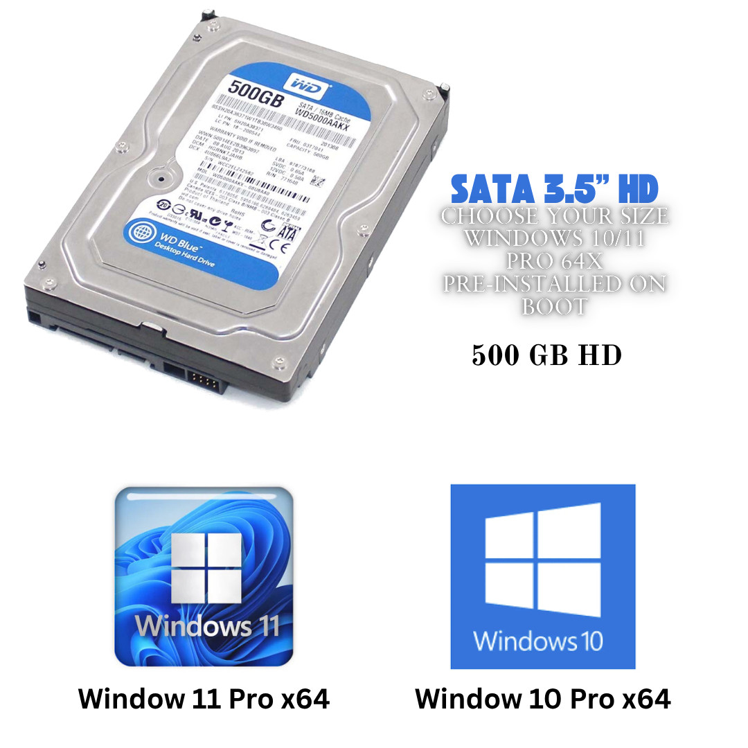 HDD 3.5" SATA Hard Drive with Windows 10/Win 11 64x Installed Legacy
