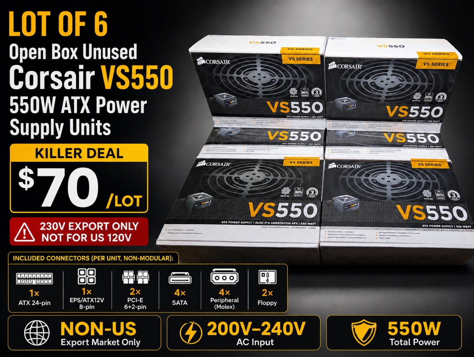 LOT OF 6 Open Box Corsair VS550 550W ATX Power Supply NON-US Export Market Only