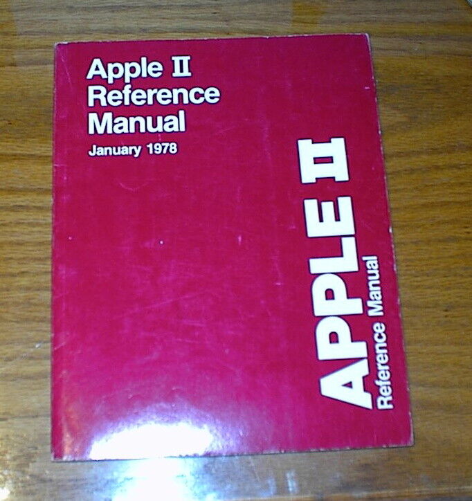 1978 APPLE ll Reference Manual by Steve Wozniak 