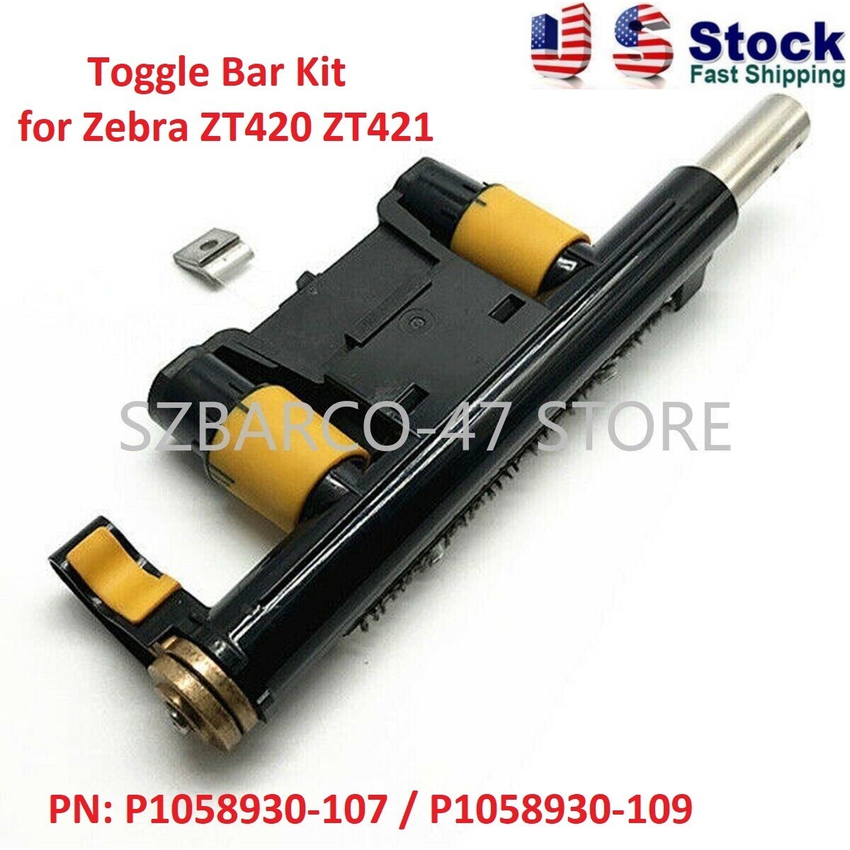 US P1058930-107 Toggle Bar Kit for Zebra ZT420 ZT421 Label Printer P1058930-109