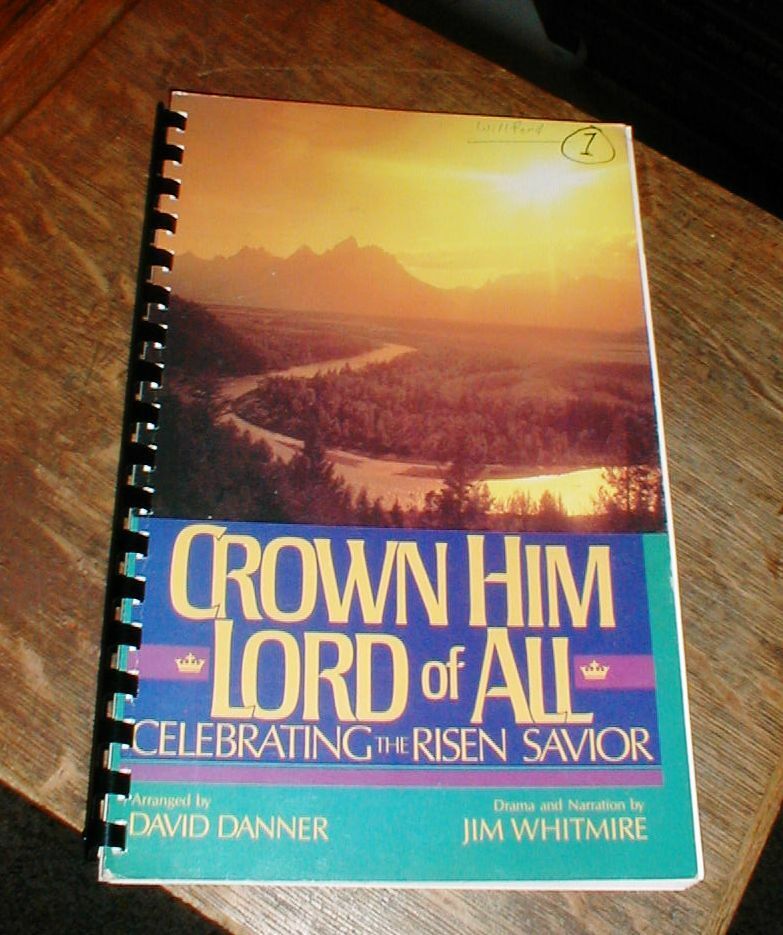 1987 Crown Him Lord of All Celebrating the Risen Savior Church Music Song Book