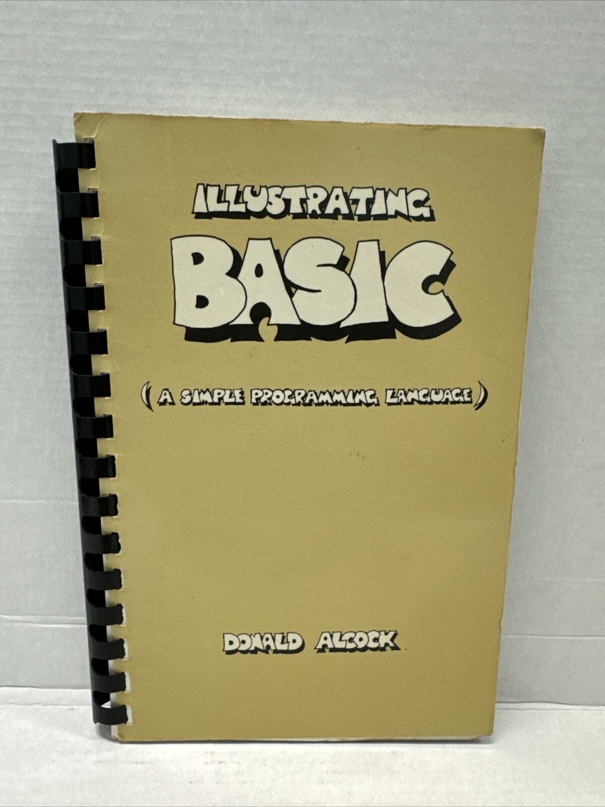 Illustrating Basic: A Simple Programming Language by Donald Alcock 1978 Print
