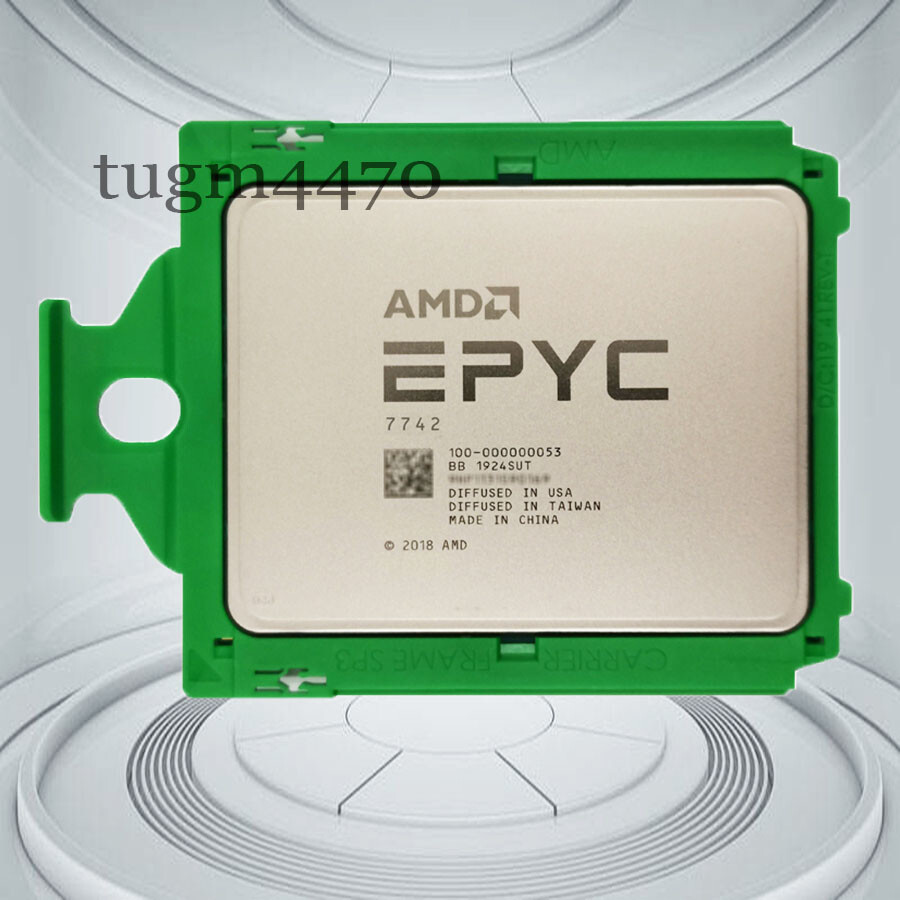AMD EPYC  7742 cpu processor 64 core 128 thread 2.25ghz 225w Not locked