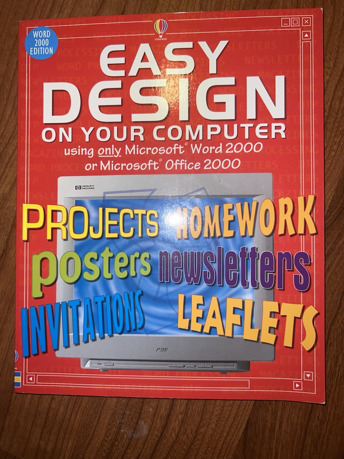 Usborne Easy Design on Your Computer Microsoft Word/Office 2000