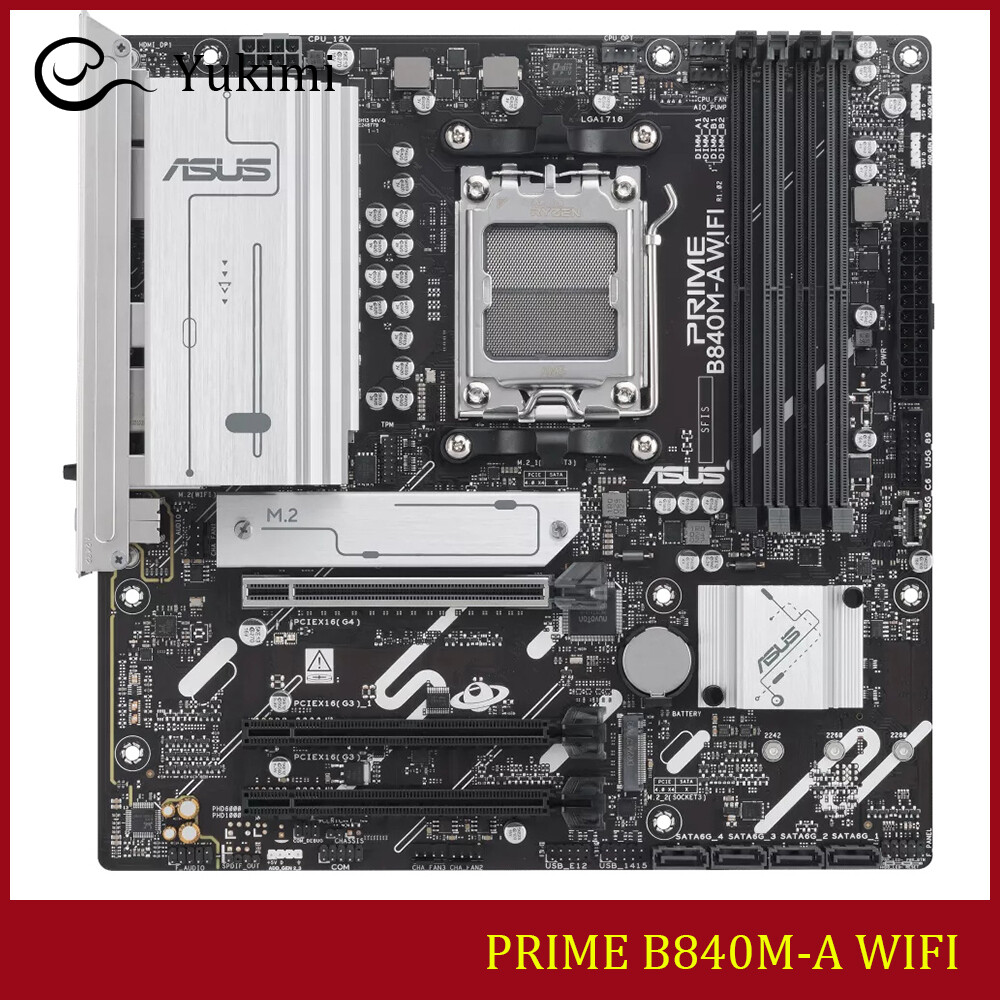 FOR ASUS PRIME B840M-A WIFI HDMI DDR5*4 AMD AM5 192GB micro-ATX Ｍotherboard