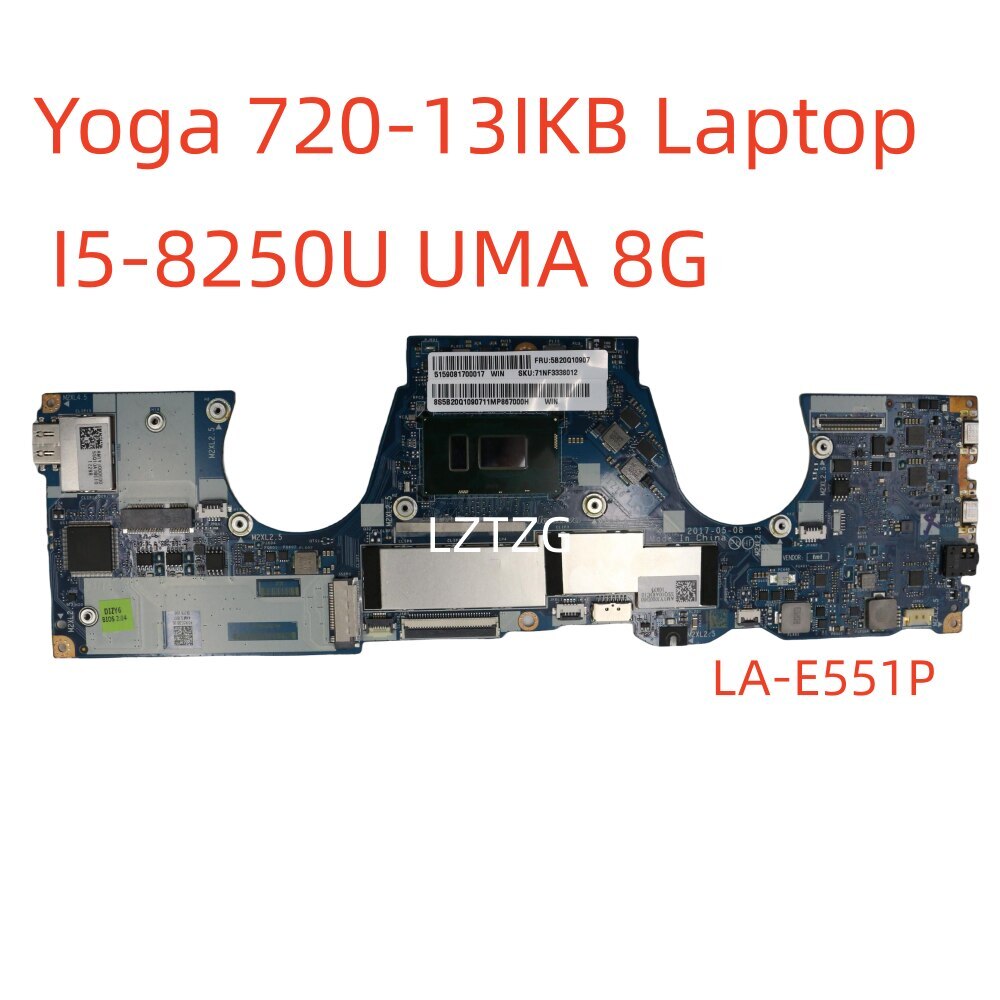 LA-E551P For Lenovo ideapad Yoga 720-13IKB Motherboard I5-8250 UMA 8G 5B20Q10907