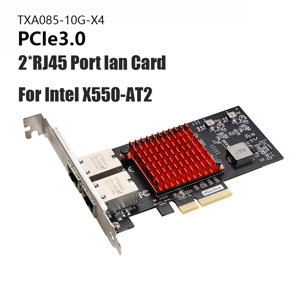 Intel X550-AT2 PCI-E3.0 X4 10GbE RJ-45 Dual Port Ethernet Network Server Adapter