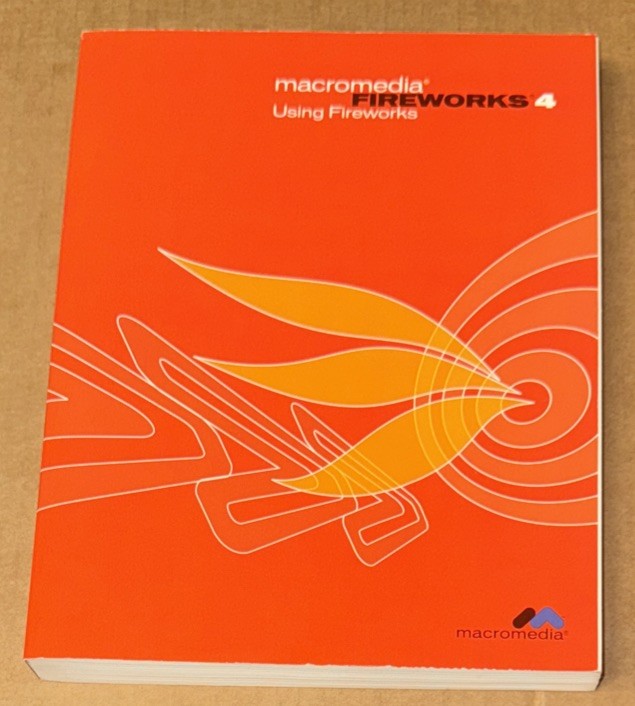 Macromedia Fireworks 4 : Using Fireworks (1st Edition, Nov. 2000, PB, GOOD)