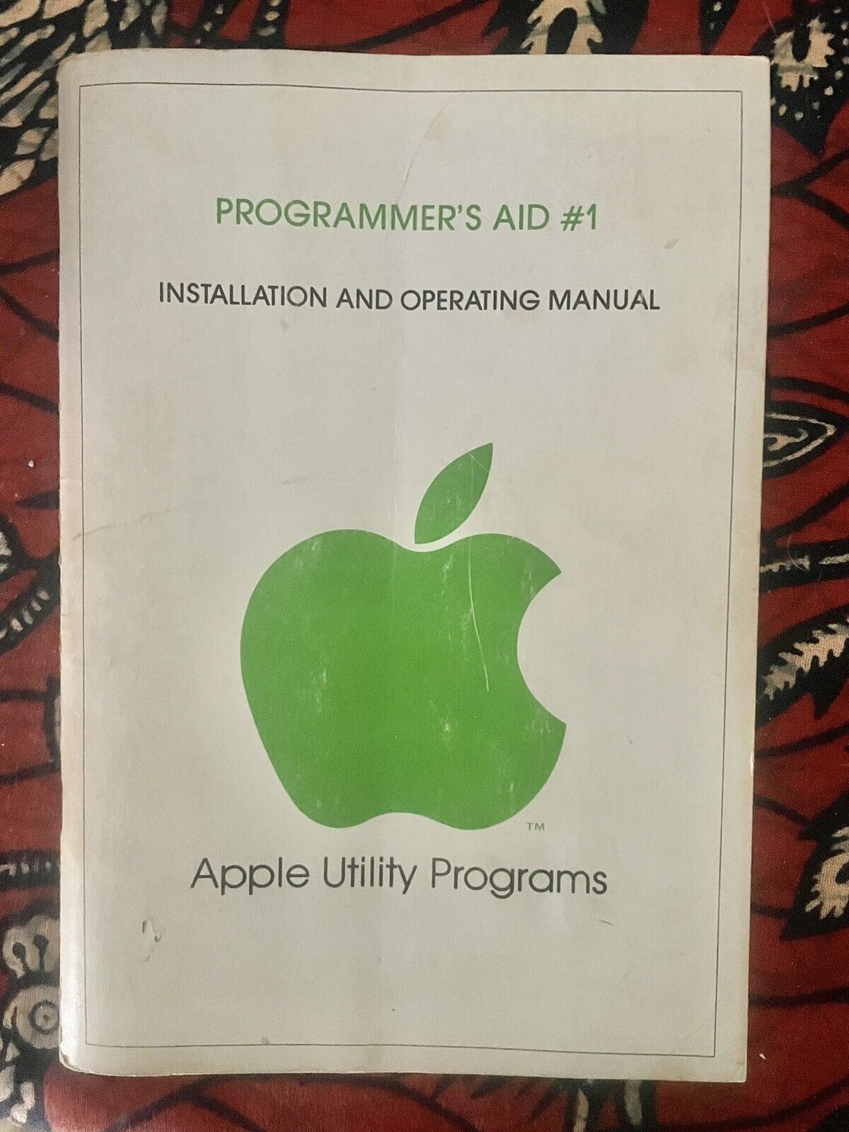 Apple Utility Programs – Programmer’s Aid #1 Installation and Operating Manual