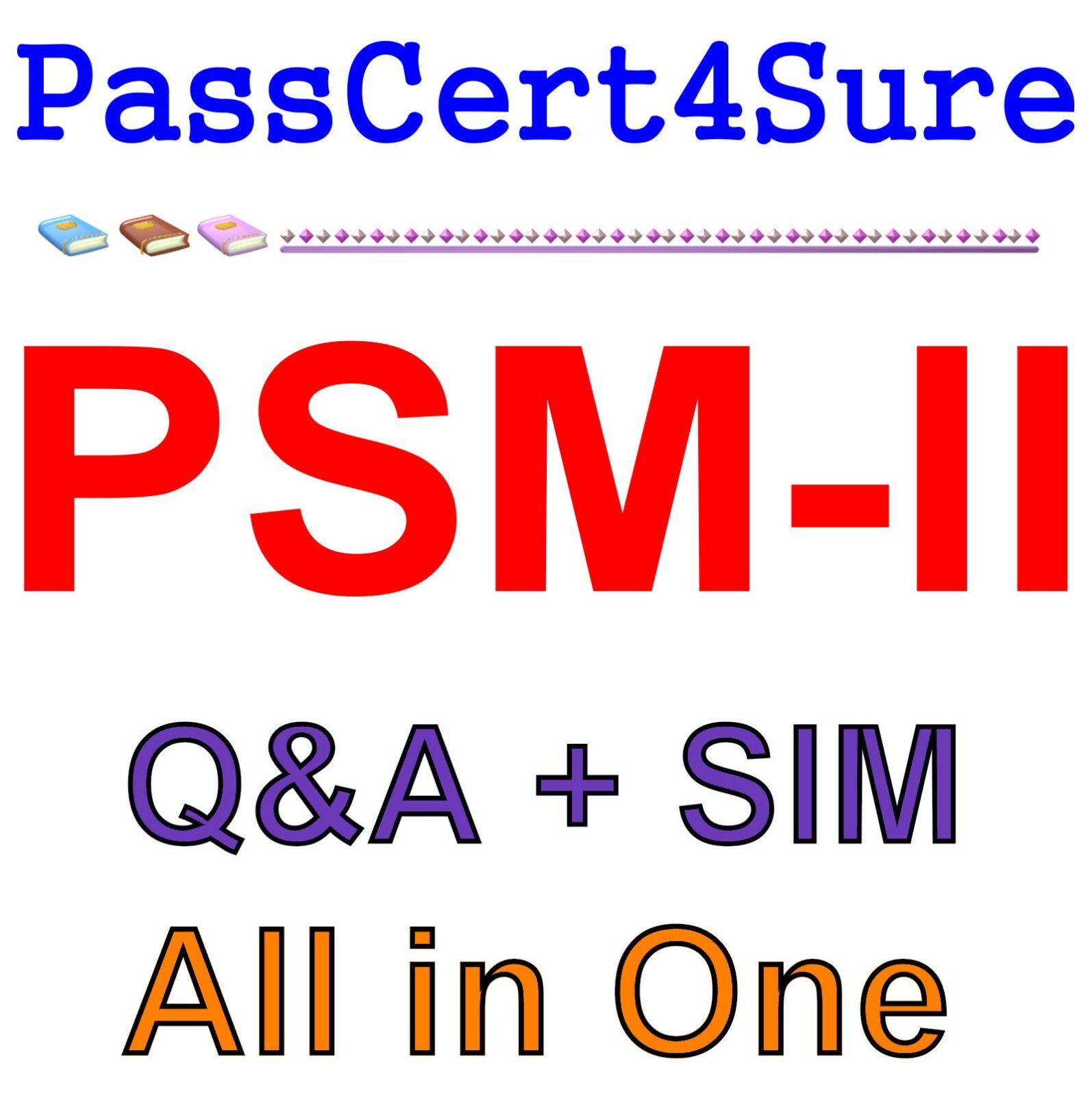 Pro Scrum Master level II PSM-II Exam Q&A+SIM