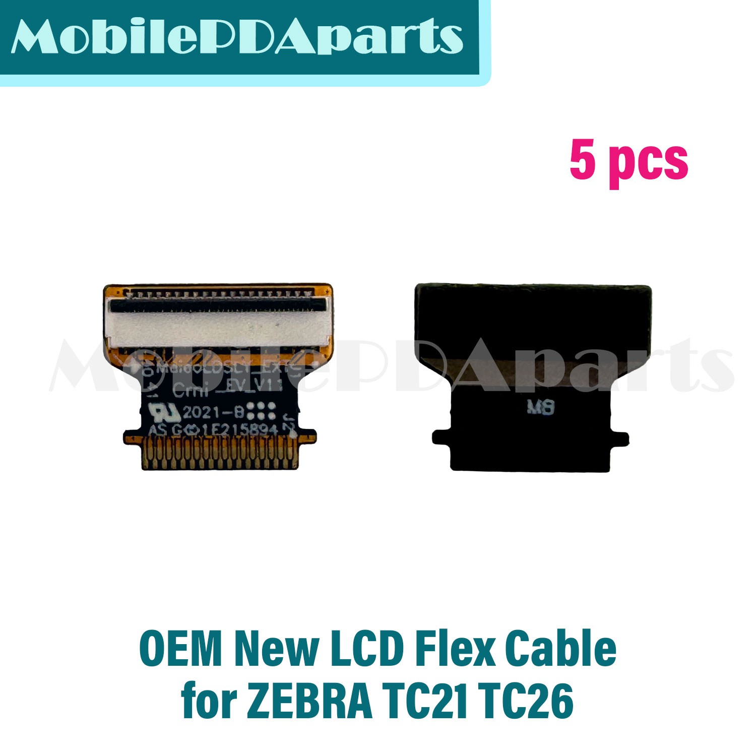 5x OEM New E215894 LCD Flex Cable for ZEBRA TC21 TC26 TC210K