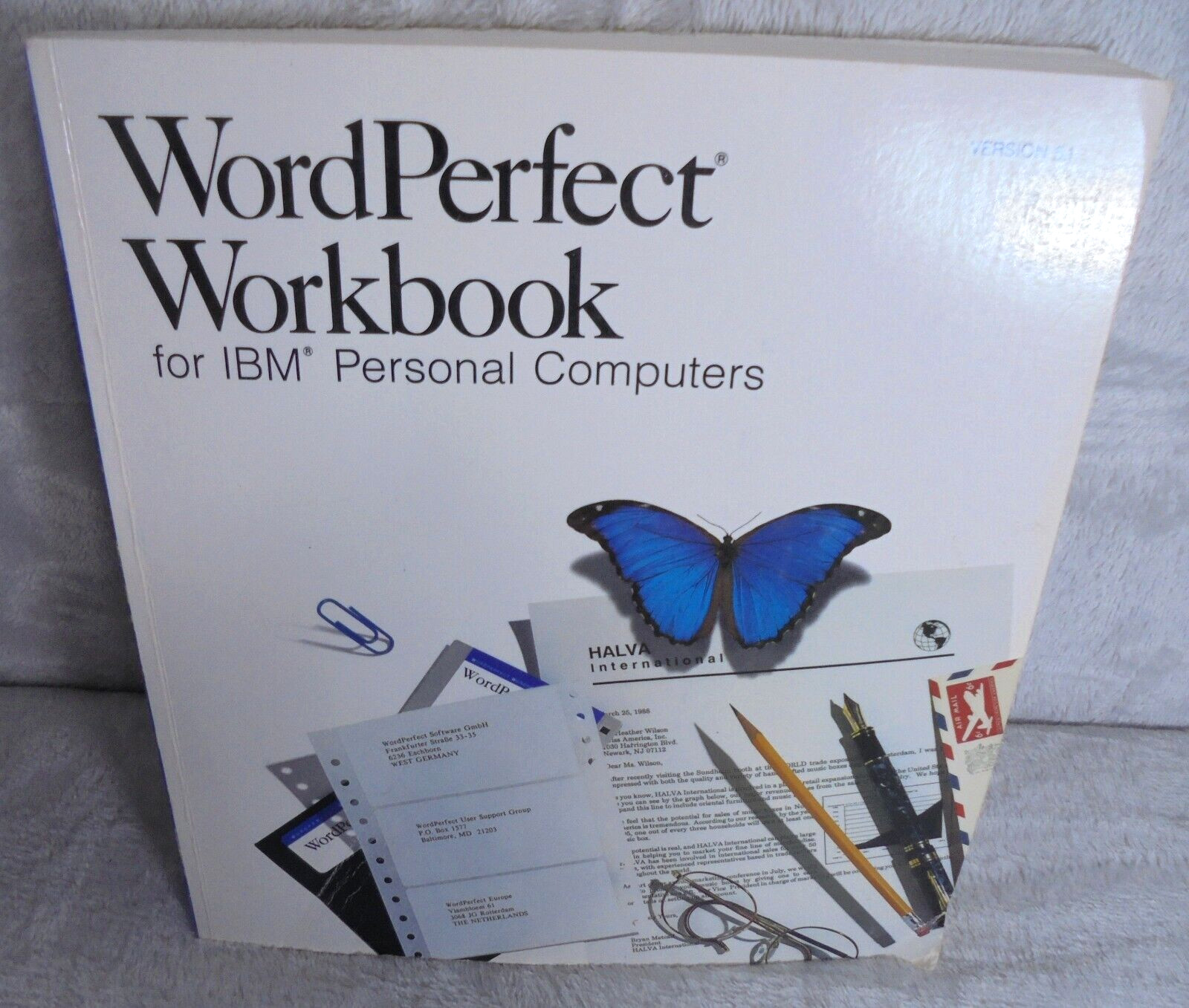 WordPerfect Workbook for IBM Personal Computers Version 5.1 Paperback Book 1989