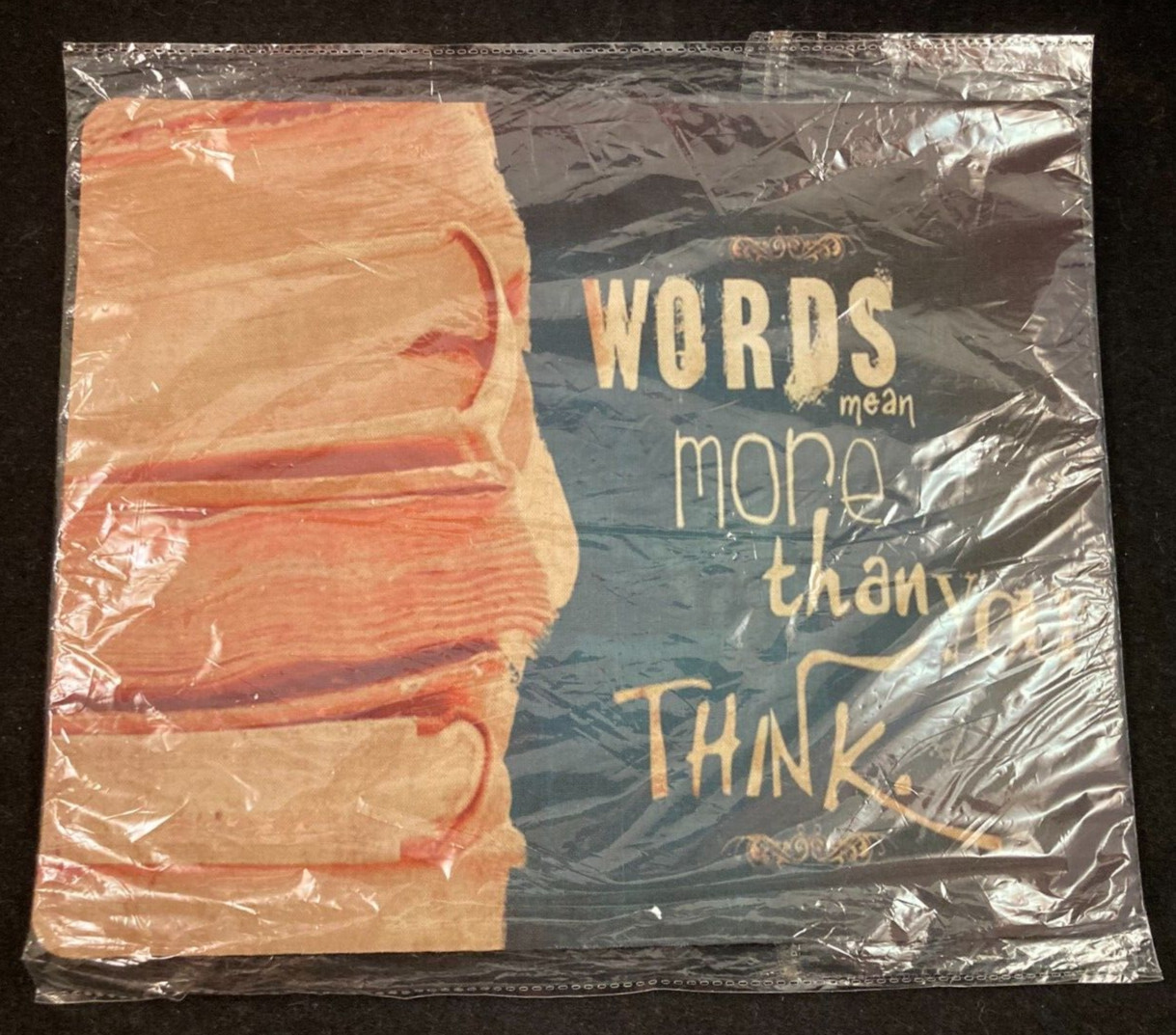 Mouse Pad - Words Mean More Than You Think - Approx. 7 in x 8 5/8 in