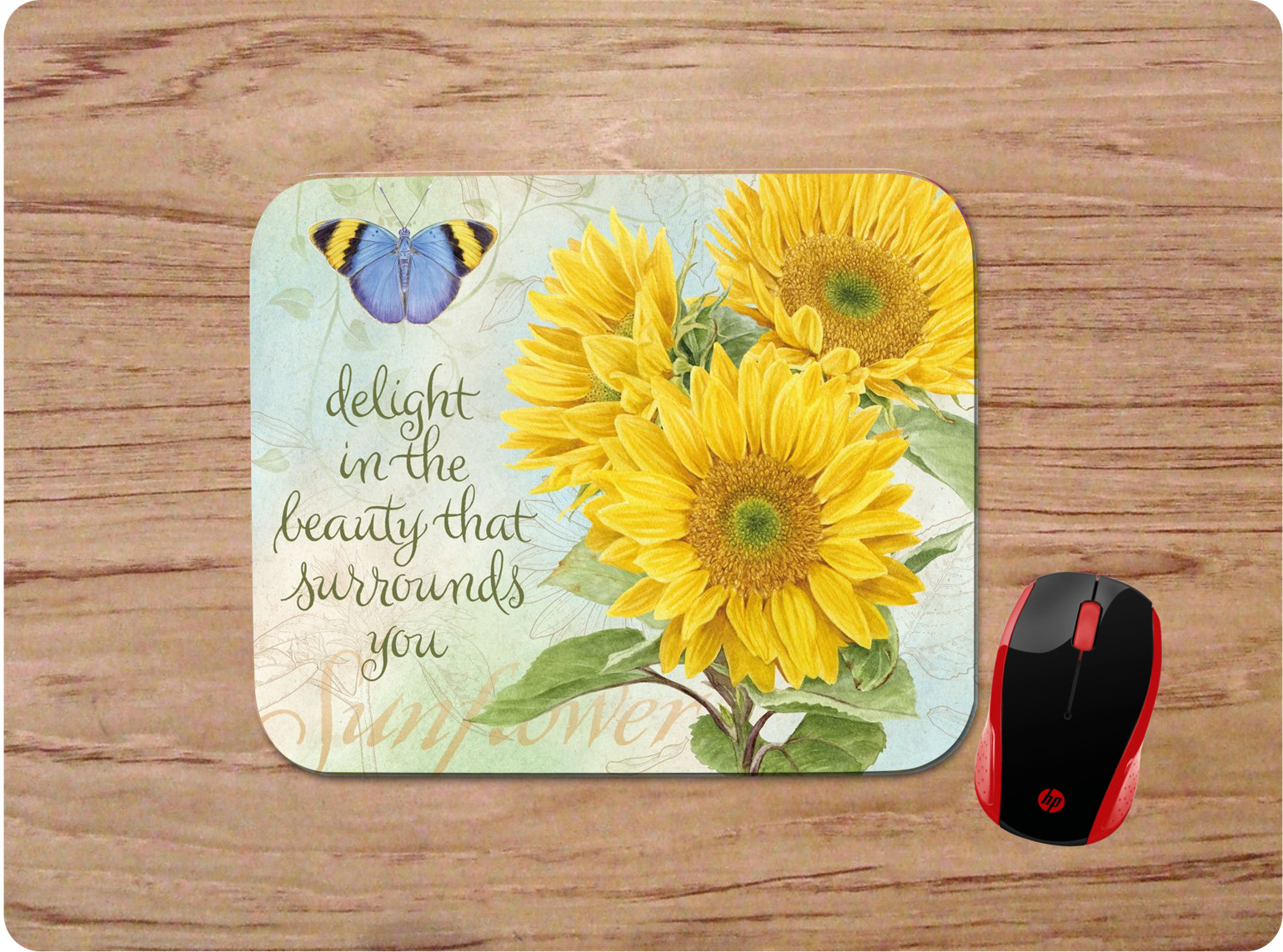 SUNFLOWER BUTTERFLY INSPIRATIONAL QUOTE CUSTOM MOUSEPAD NON-SLIP 