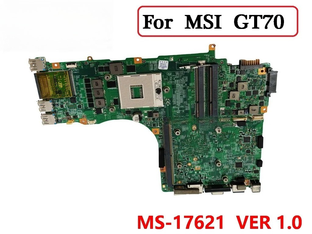 Laptop Motherboard For MSI GT70 MS-1762 HM77 DDR3 PGA989 Mainboard 100% OK