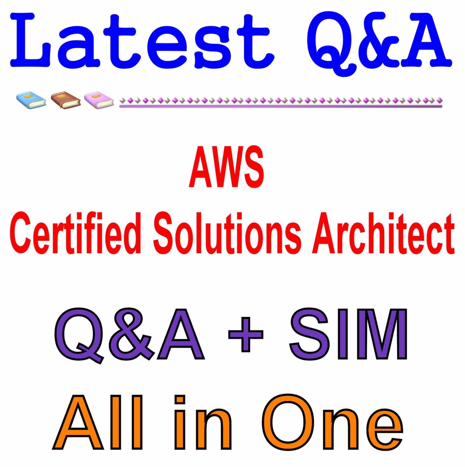 AWS Certified Solutions Architect - Associate SAA-C01 Exam Q&A+SIM