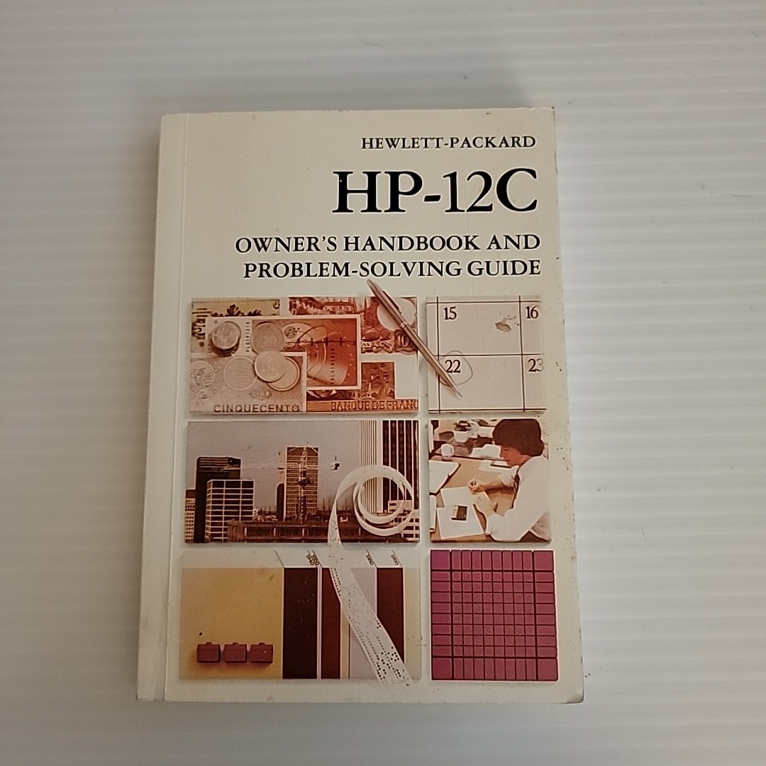 Hewlett Packard HP-12C Owner's Handbook and Problem-Solving Guide 1982 Vintage