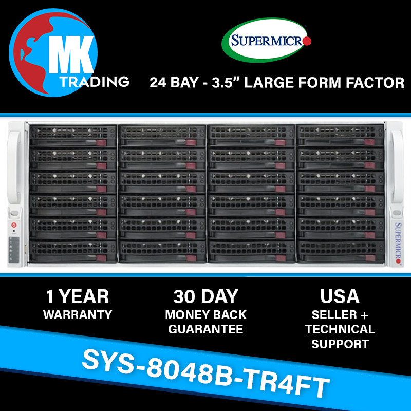 SuperMicro SYS-8048B-TR4FT 24B LFF 4U Server -V1- Choose CPUs/RAM - Wholesale