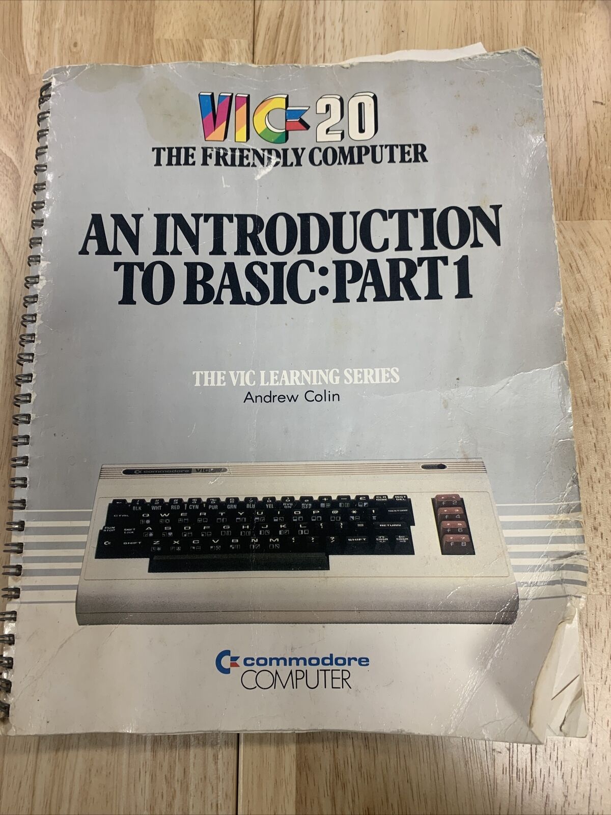 Vic 20 Computer An Introduction to Basic: Part 1 Andrew Collin 1981