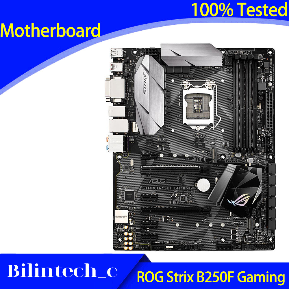 FOR ASUS ROG STRIX B250F GAMING Motherboard Support I5 DDR4 LGA1151 DVI++DP