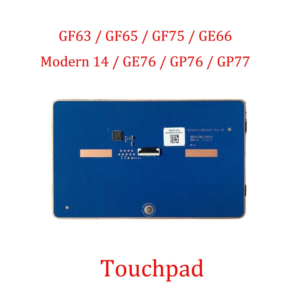 Laptop Touchpad For MSI GF63 / GF65 / GF75 / GE66 / Modern 14 / GE76 / GP76/GP77