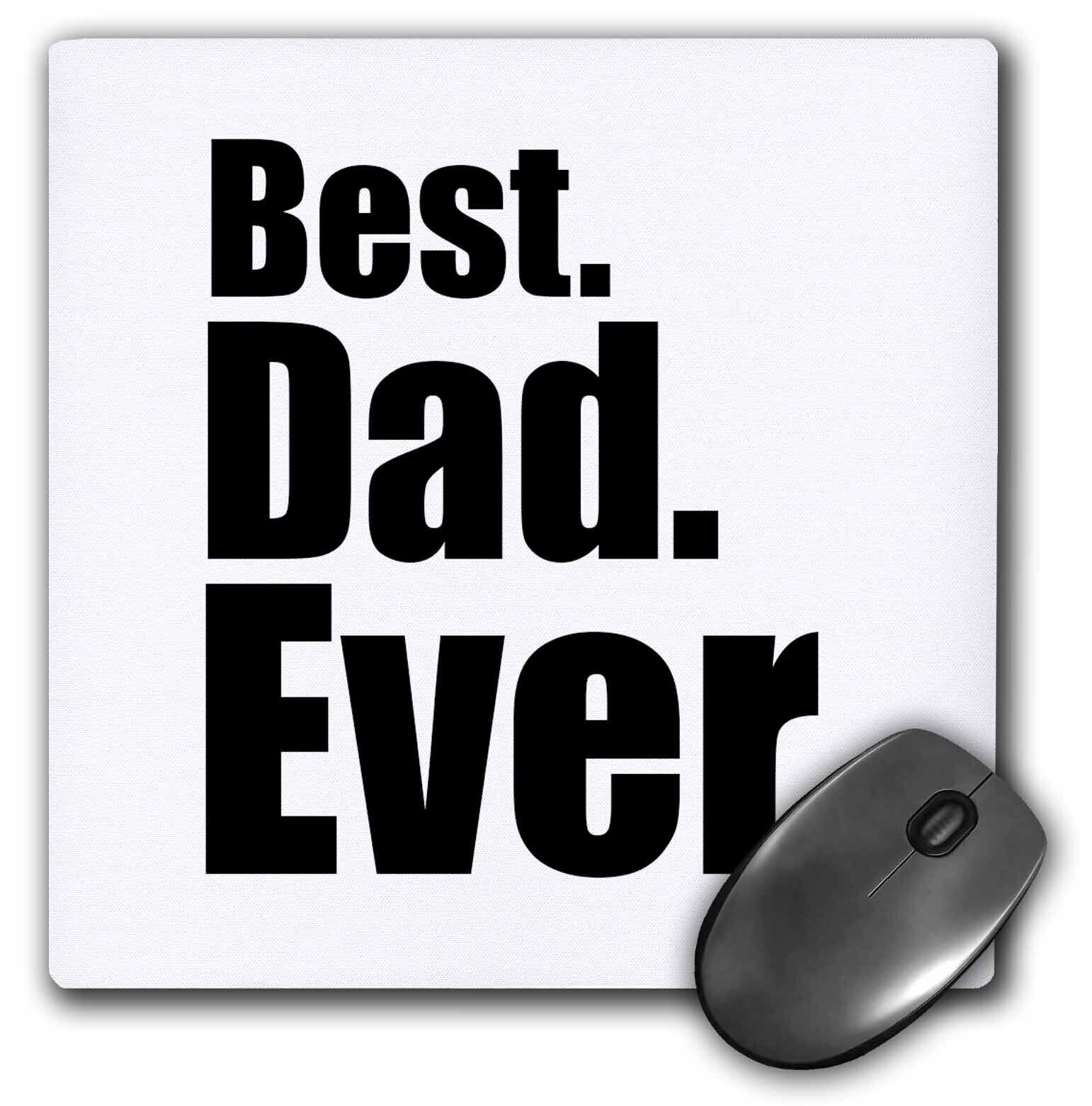 3dRose Best Dad Ever MousePad
