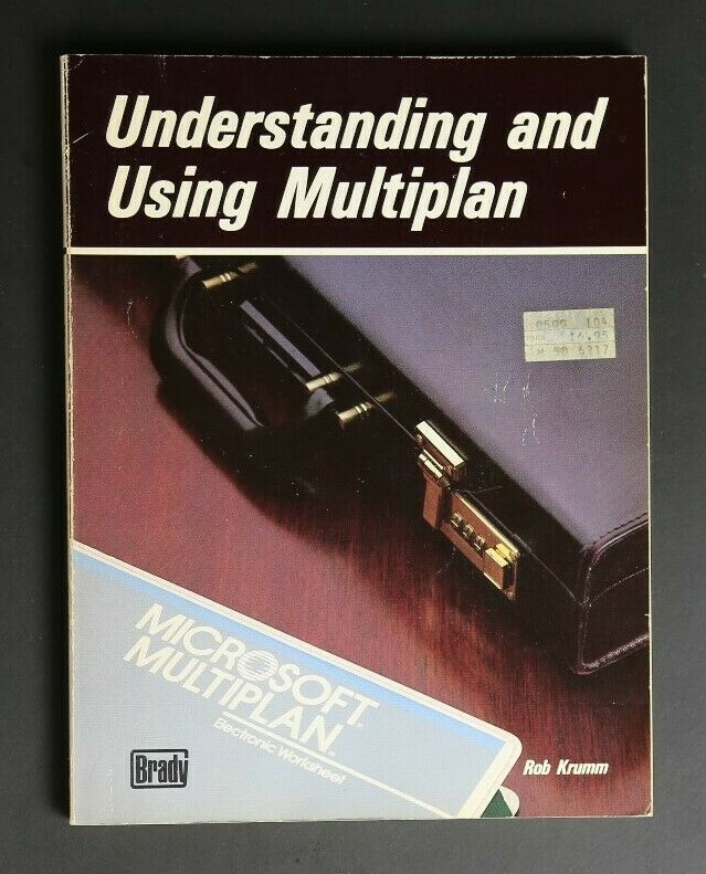 UNDERSTANDING AND USING MULTIPLAN BOOK MICROSOFT ELECTRONIC WORKSHEET ROB KRUMM