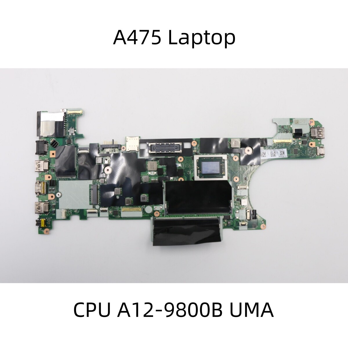 Lenovo ThinkPad A475 Laptop Motherboard AMD CPU A12-9800B UMA FRU:01LW094