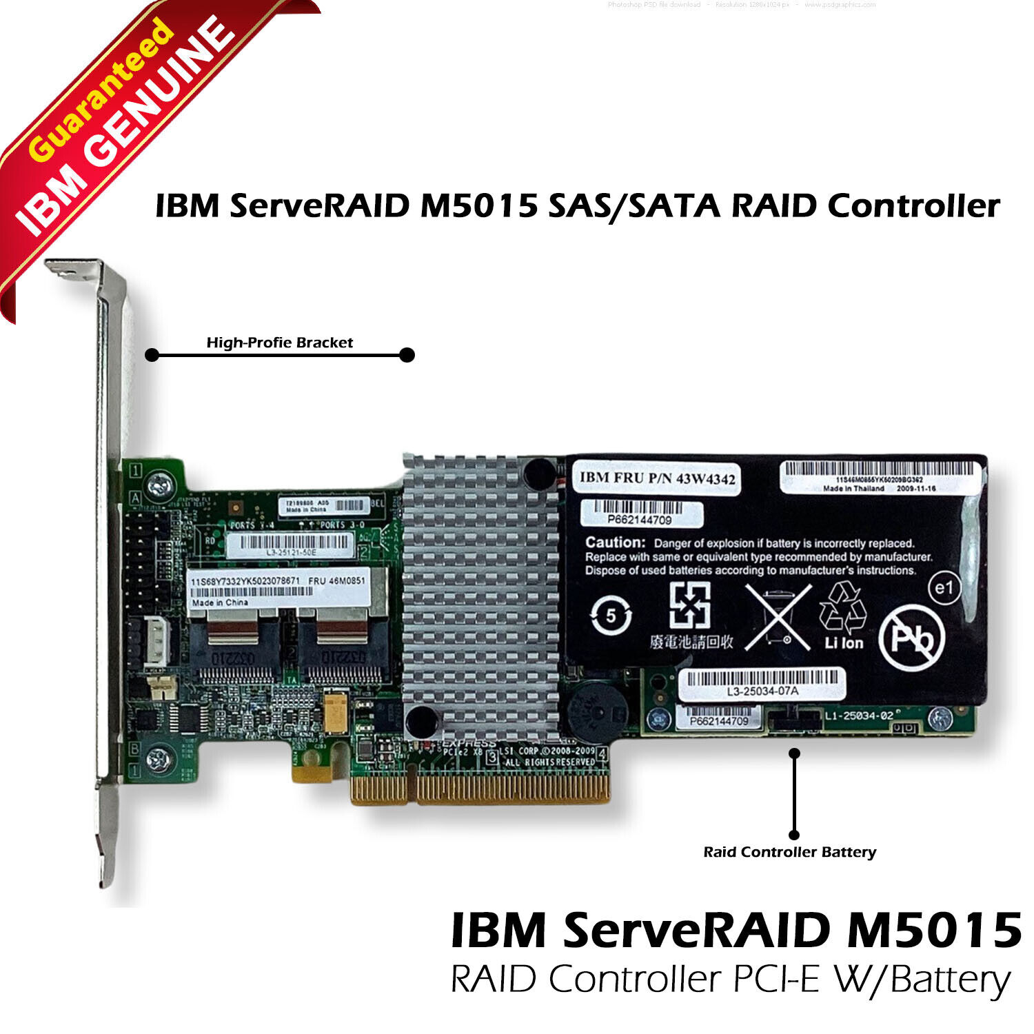 IBM M5015 / LSI Mega raid 9260-8i SATA / SAS Controller RAID + BAT1S1P battery