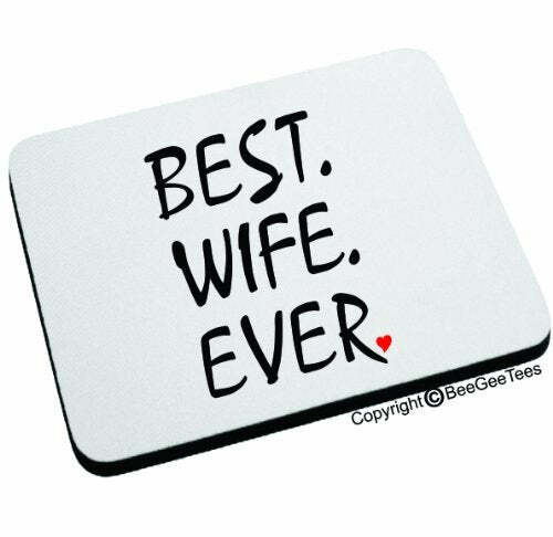 BEST WIFE EVER Mouse Pad Happy Mothers Day Birthday Gift