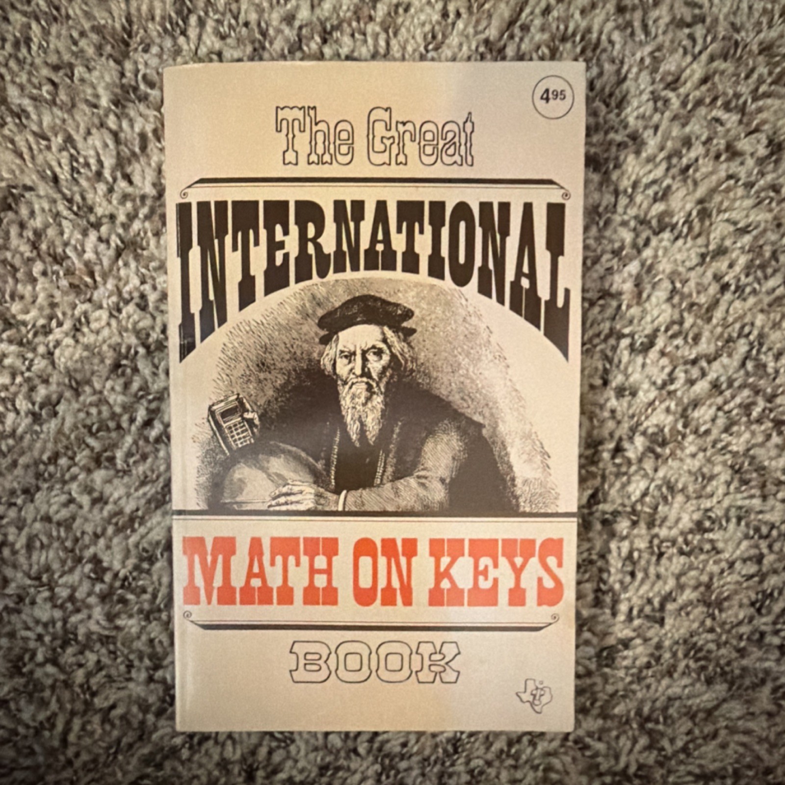 Texas Instruments The Great International Math On Keys Book Vintage