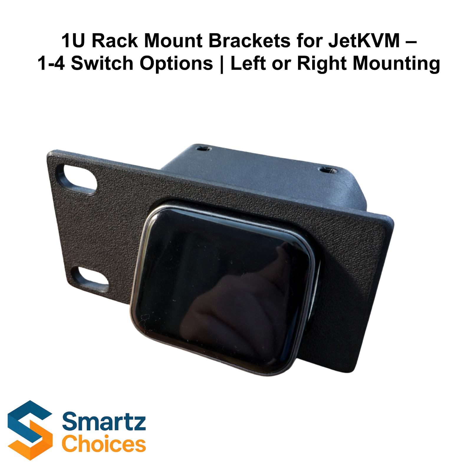 1U 19″ or 10″ Rack Mount for JetKVM – Modular Bracket for 1–4 Switches | L or R