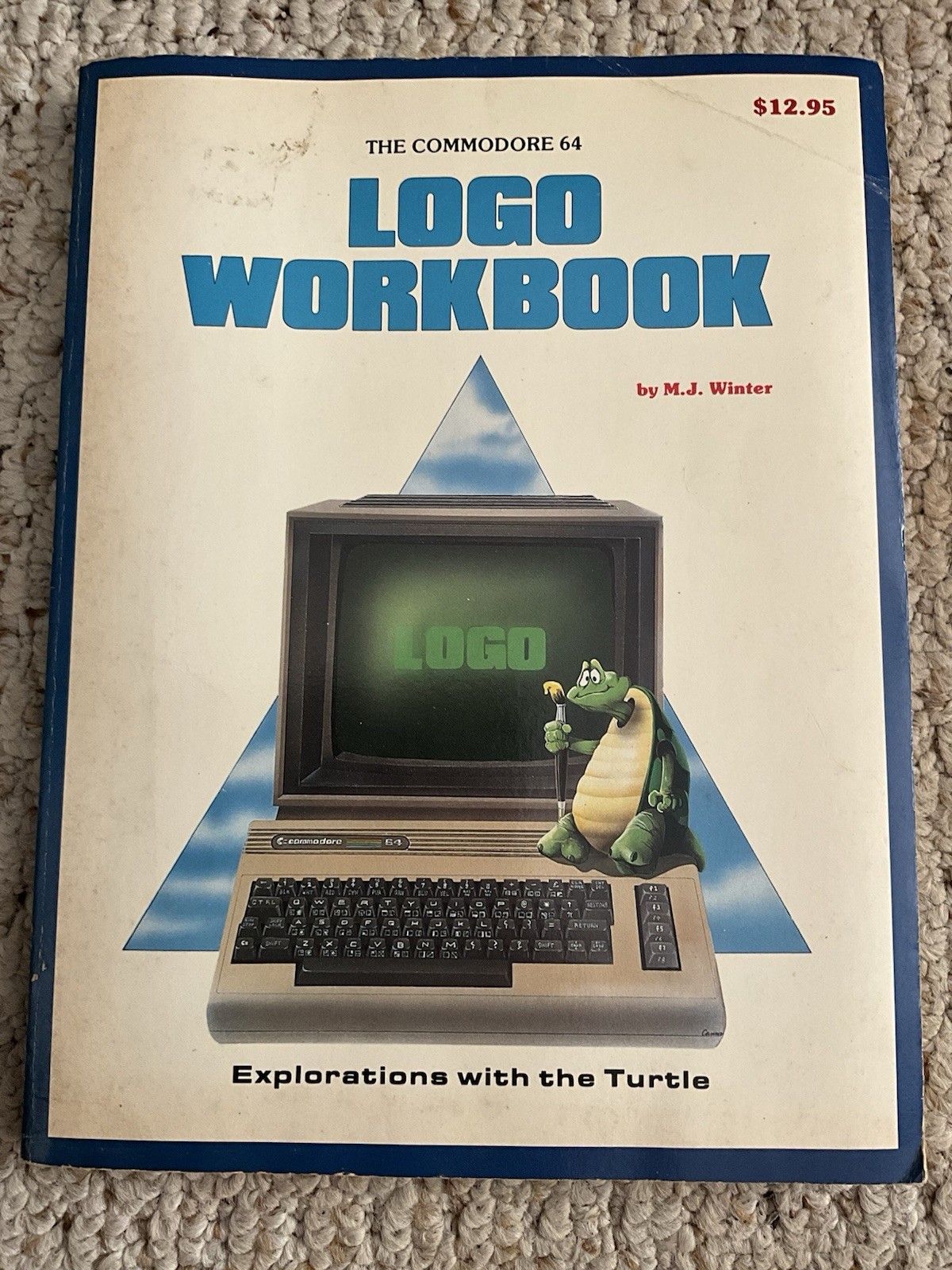 COMMODORE 64 LOGO WORKBOOK M J Winter explorations with Turtle 1984 paperback