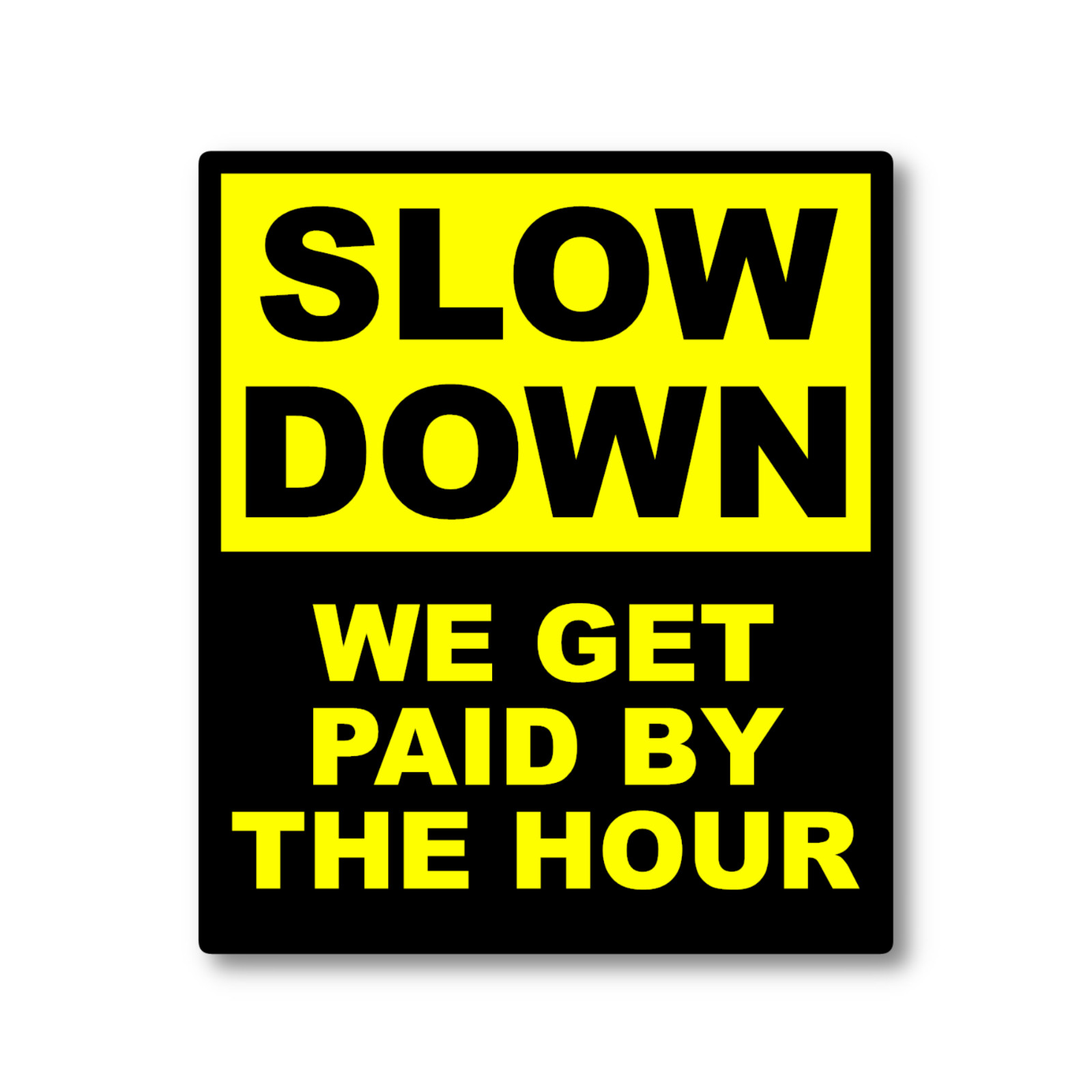 Funny Blue Collar Sticker - We Get Paid By The Hour Decal for Laptops & Tumblers